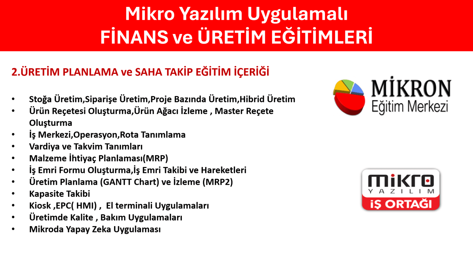 MİKRO YAZILIM UYGULAMALI - ÜRETİM YONETİMİ - MAYIS 2025